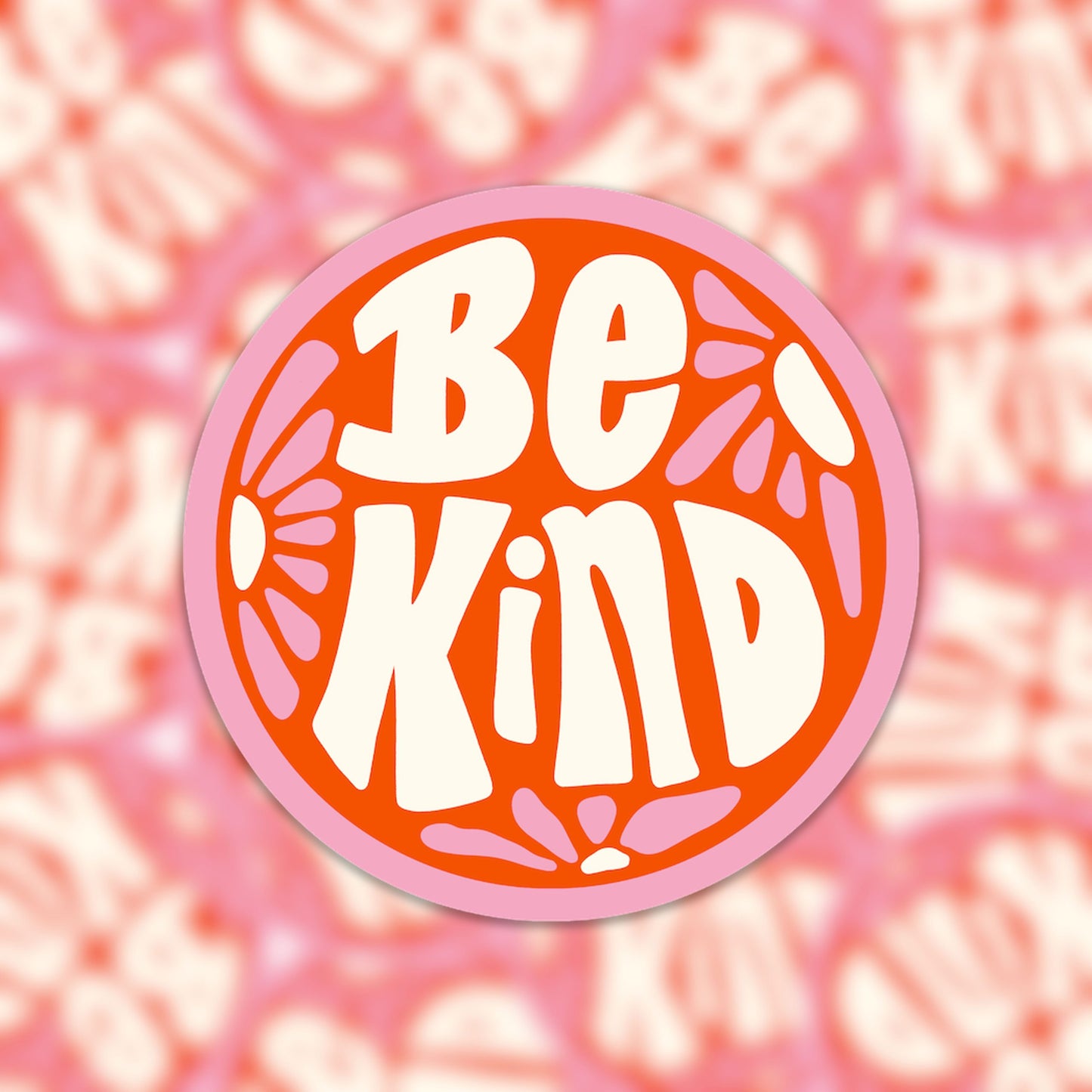 Vinyl sticker be kind