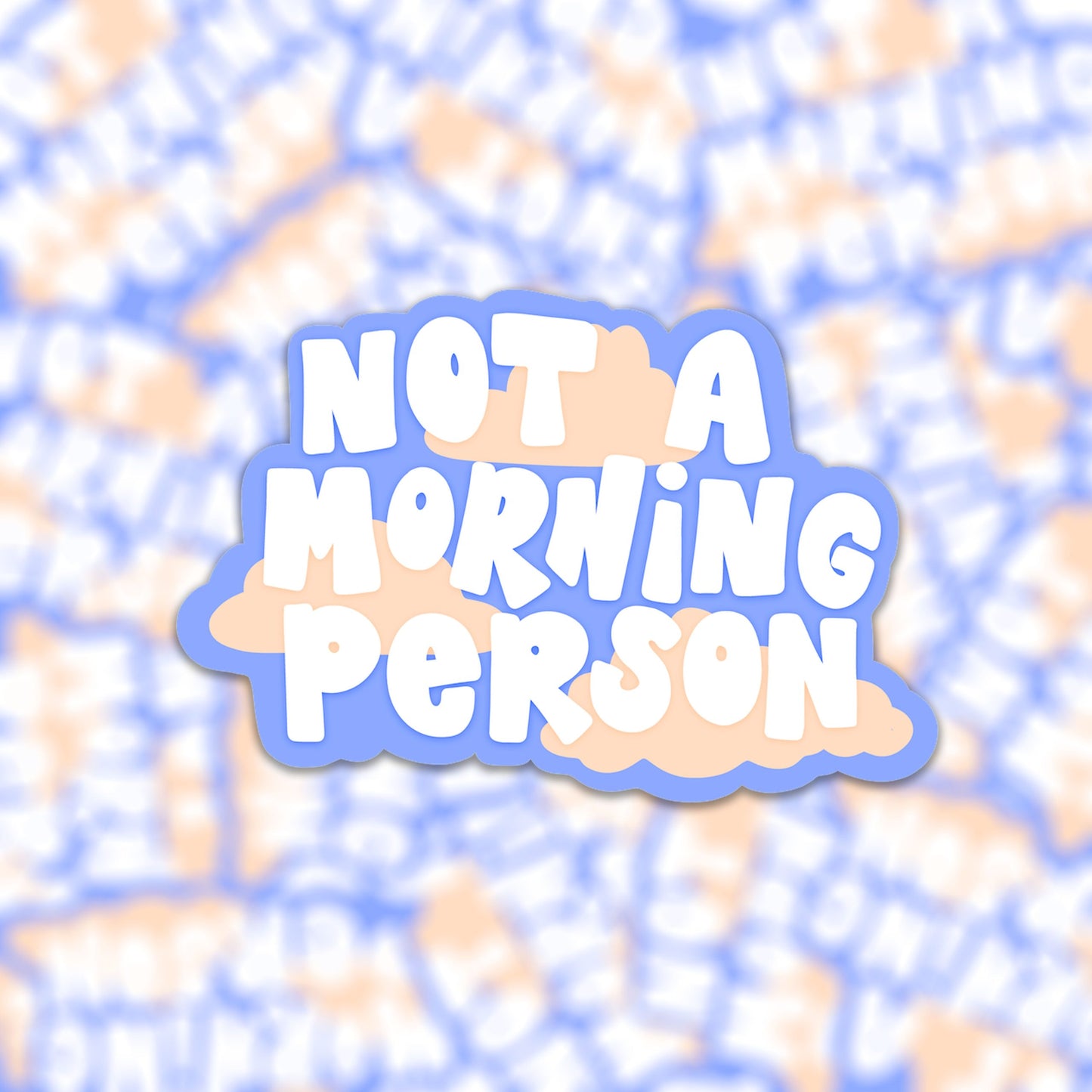 Vinyl sticker not a morning person