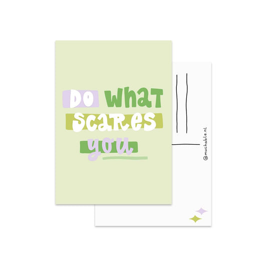 Kaart do what scares you