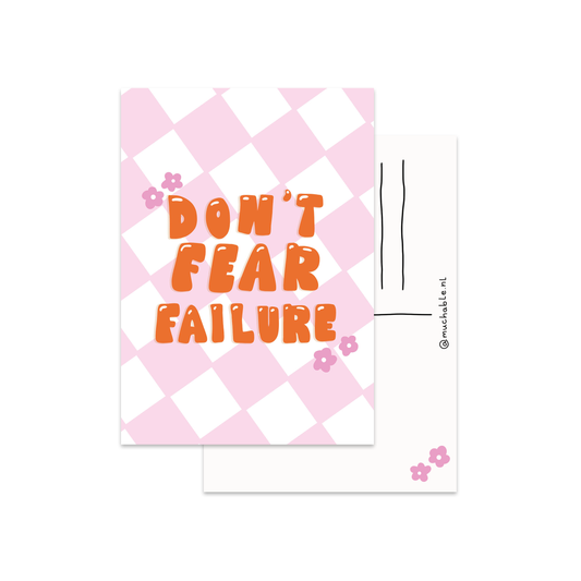 Kaart don't fear failure