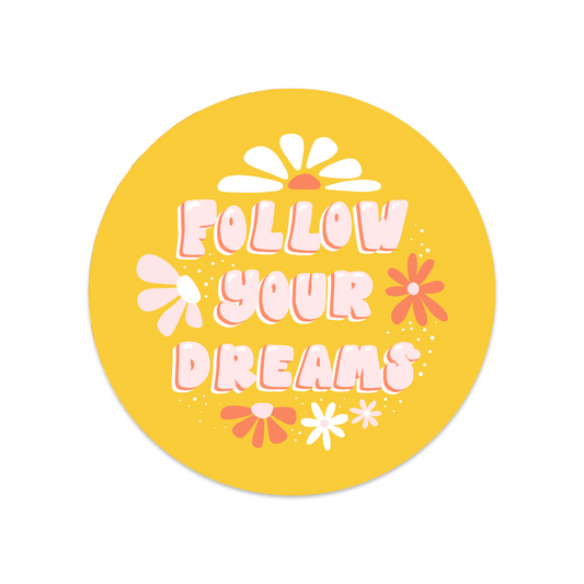 Ronde sticker follow your dreams