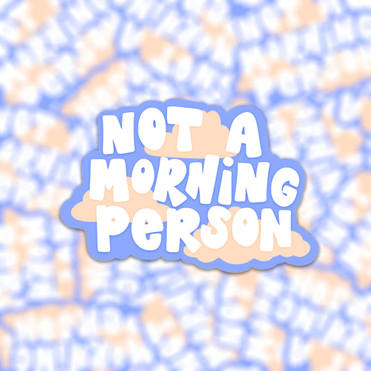 Vinyl sticker not a morning person