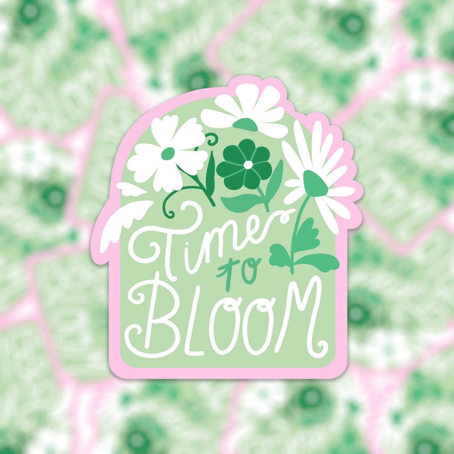 Vinyl sticker time to bloom